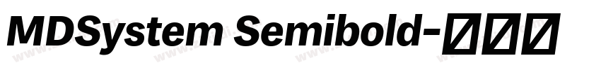 MDSystem Semibold字体转换 MDSystem Semibold字体转换